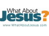 What About Jesus?